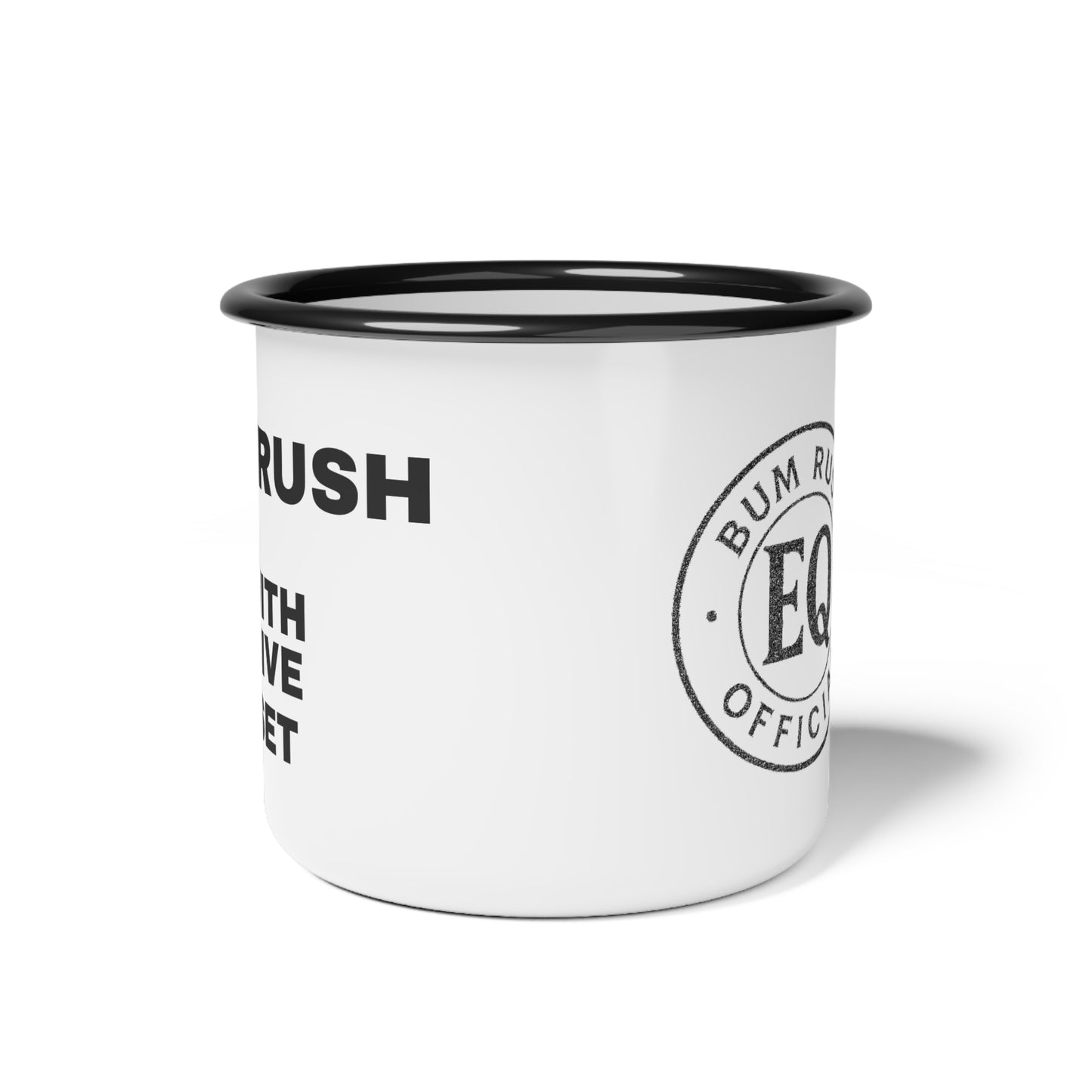 Motivational Enamel Camp Cup - "BUMRUSH the Day with Positive Mindset"