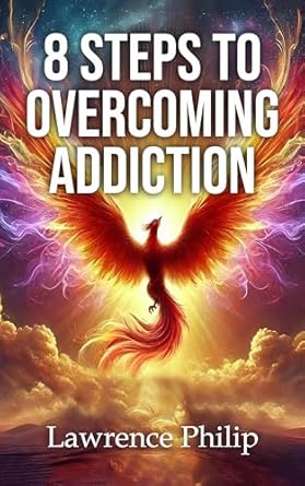 8 Steps to Overcoming Addiction