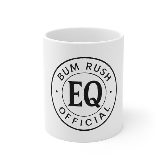 Stylish 11oz Mug with BumRushEQ Design - Perfect for Coffee Lovers!
